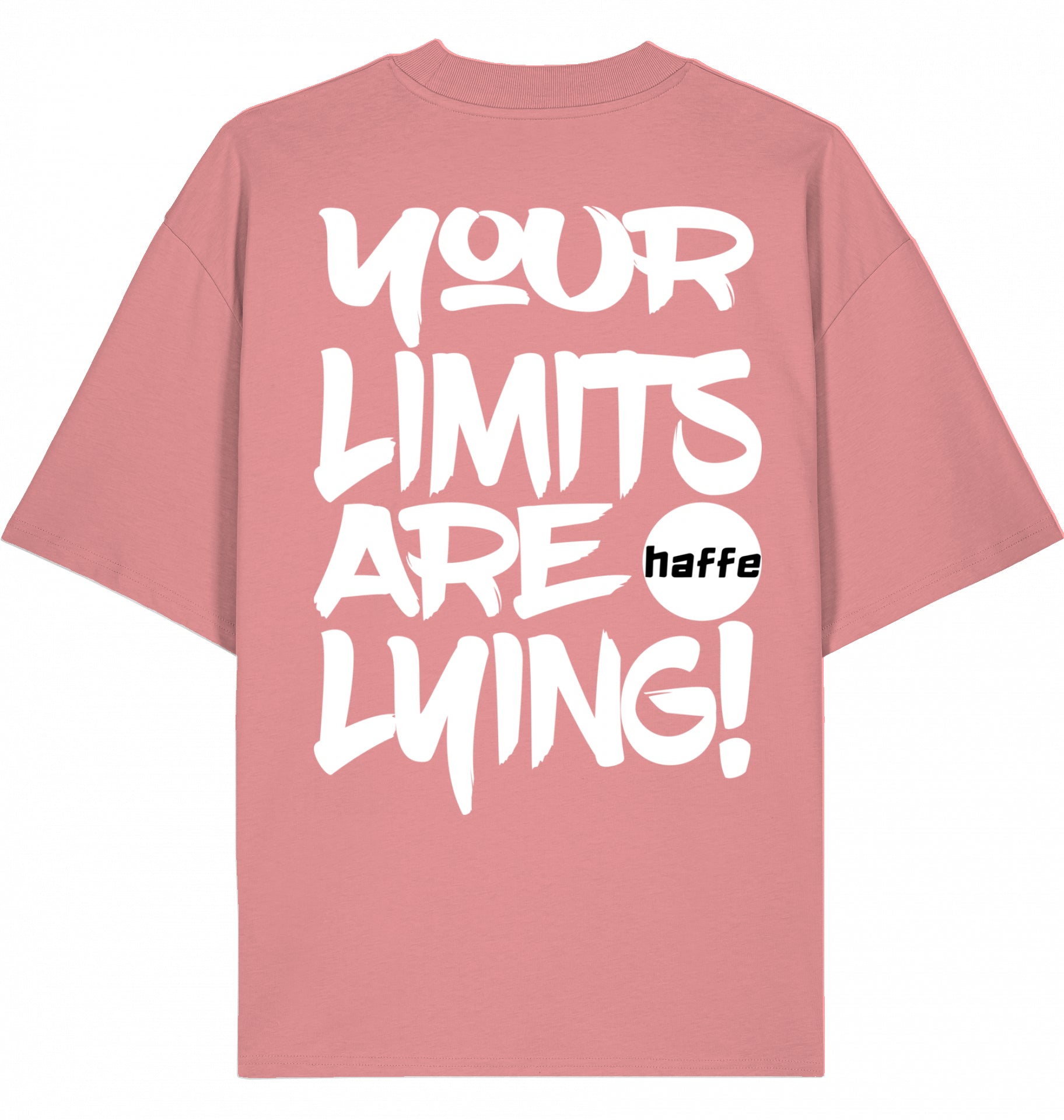 you limits are lying Oversized